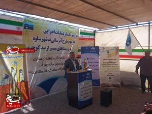 آغاز عملیات اجرایی فاز دوم طرح آب&zwnj;رسانی به ساوه